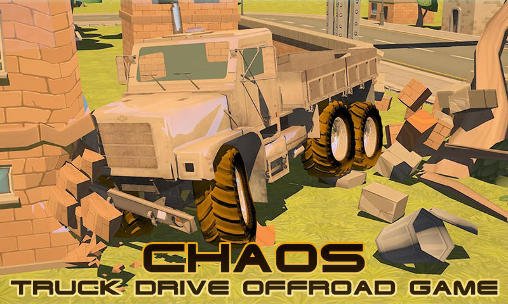 game pic for Chaos: Truck drive offroad